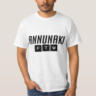 Annunaki FTW Tee Shirt