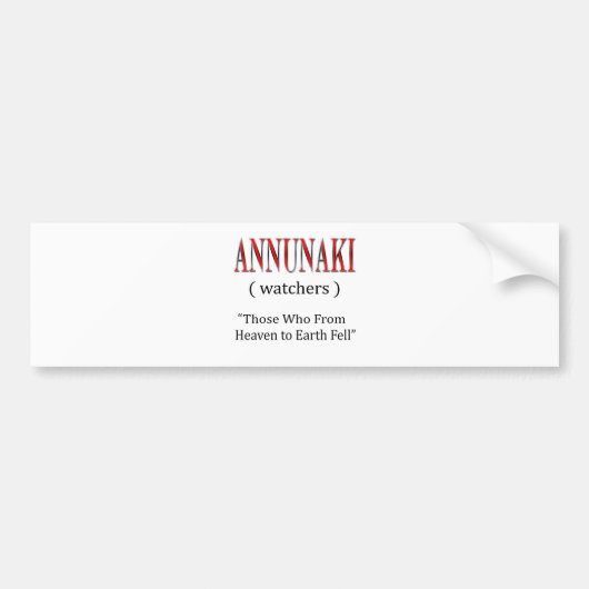 Annunaki van de hemel naar de aarde bumpersticker (Voorkant)