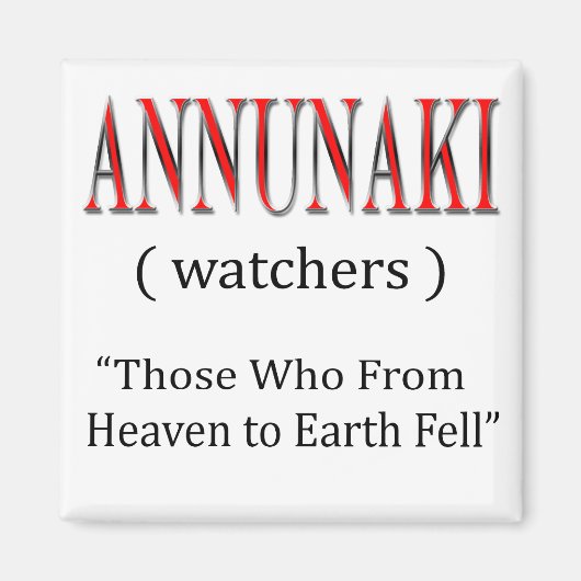 Annunaki van de hemel naar de aarde viel magneet (Voorkant)