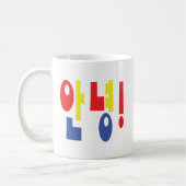 Annyeong. Koreaanse Hi-Hallo 안 녕 Hangul Language Koffiemok (Links)