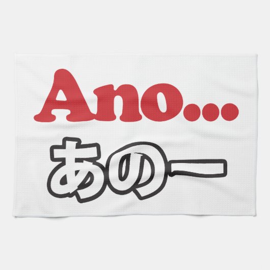 Ano... (Japans voor Umm...ik dacht aan het denken) Theedoek (Horizontaal)
