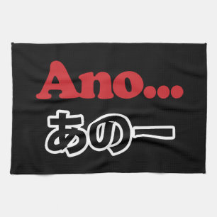 Ano... (Japans voor Umm...Ik dacht) Theedoek