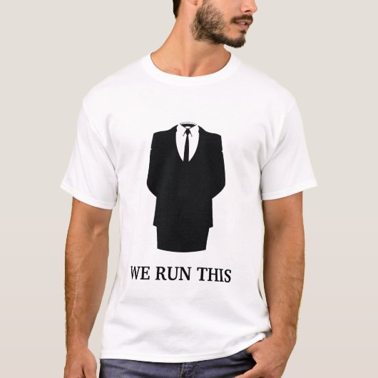 Anon We Run This T-shirt (Voorkant)