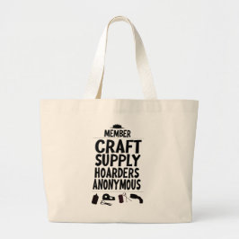 Anoniem lid Motto Fun Grote Tote Bag