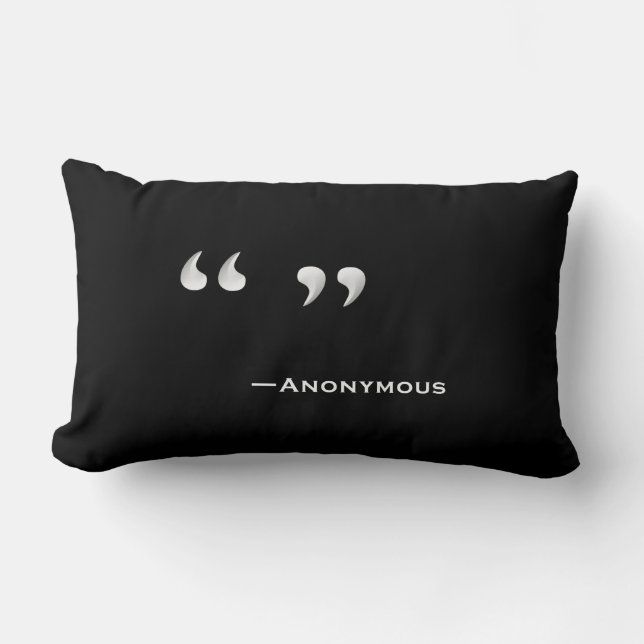 Anonieme Quote Pillow (vierkant of rechthoekig) Kussen (Voorkant)