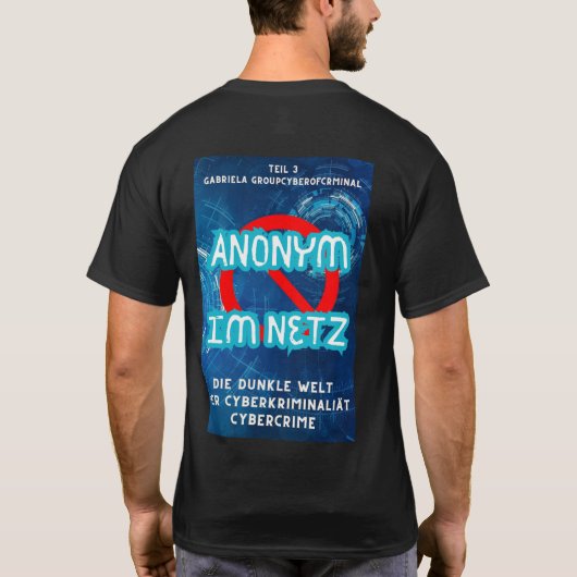Anonym im Netz  T-shirt (Achterkant)