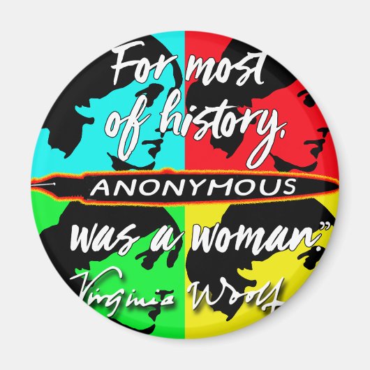 Anonymous was een vrouw ~ Virginia Woolf citaat Magneet (Voorkant)