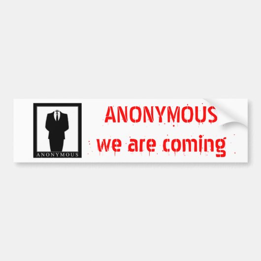 ANONYMOUS, we komen eraan Bumpersticker (Voorkant)