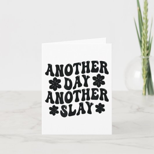 Another Day Another Slay Motivational Cool And Tre Kaart (Voorkant)