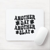 Another Day Another Slay Motivational Cool And Tre Muismat (Met muis)