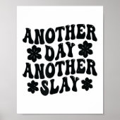 Another Day Another Slay Motivational Cool And Tre Poster (Voorkant)