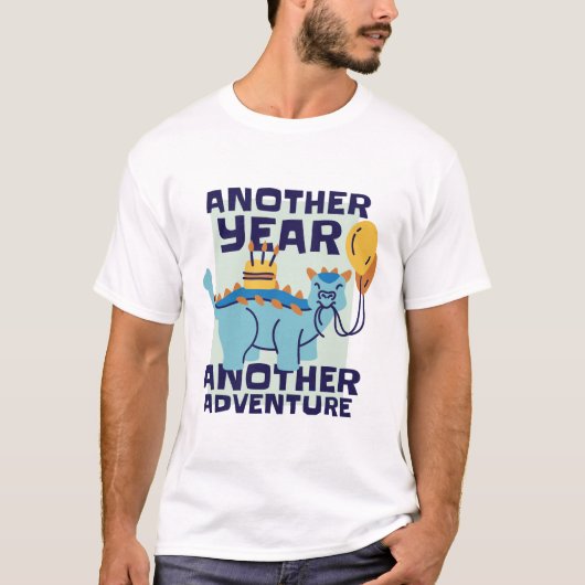 Another Year Another Adventure Funny Dinosaur T-shirt (Voorkant)
