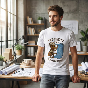 Ant-chitect T-Shirt – Grappig Ontwerp voor Archite