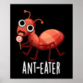 Ant-eater Funny Ant Pun Dark BG Poster (Voorkant)