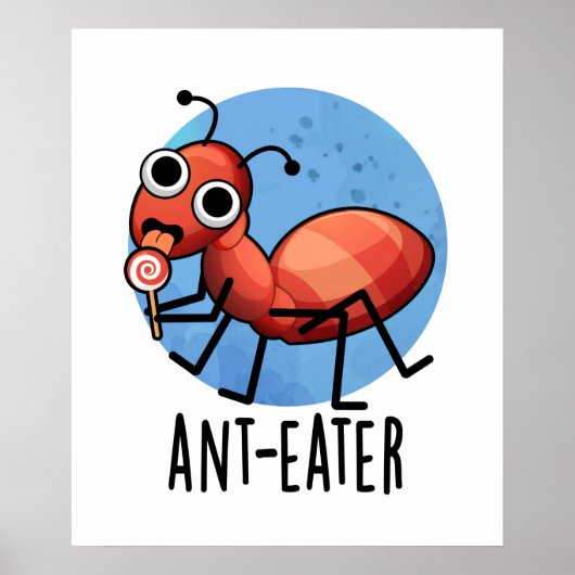 Ant-eater Funny Ant Pun Poster (Voorkant)