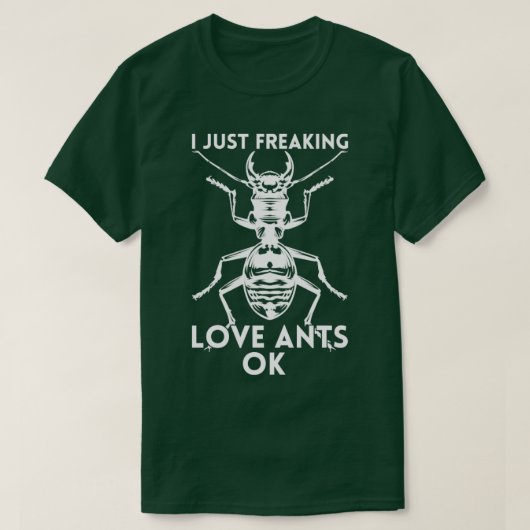 Ant Keeper ik maak me gewoon als mieren T-shirt (Design voorkant)