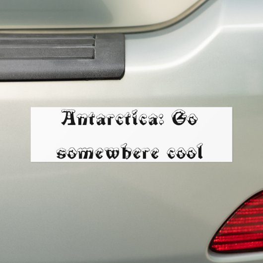 Antarctica, ga ergens koel heen bumpersticker (Op auto)