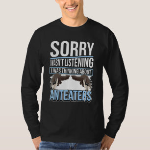 Anteater Quote Ant Beer dat ik dacht over Antea T-shirt