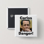 Anthony Weiner - Carlos Danger Vierkante Button 5,1 Cm (Voorkant /achterkant)