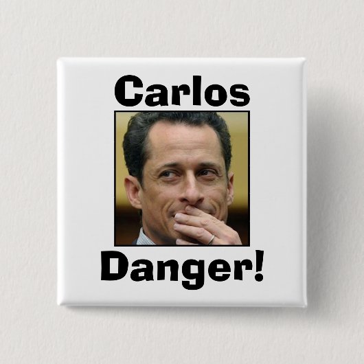 Anthony Weiner - Carlos Danger Vierkante Button 5,1 Cm (Voorkant)