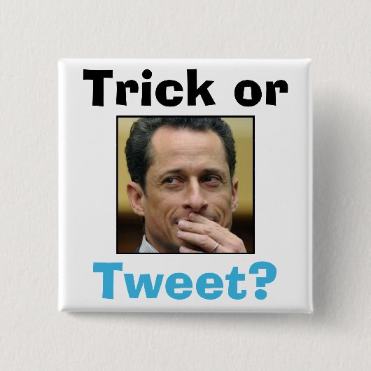 Anthony Weiner - Trick of Tweet? Vierkante Button 5,1 Cm (Voorkant)