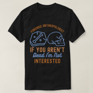Anthropologie Spreuken, Anthropologiestudent T-shirt