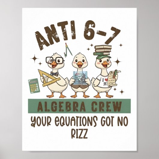 Anti 6-7 Algebra Crew Math Teacher Your Equation G Poster (Voorkant)