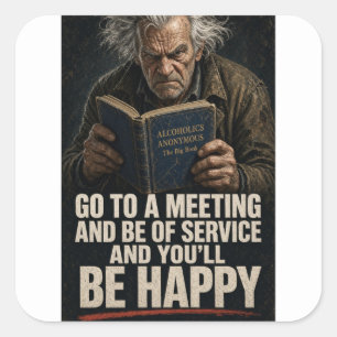 Anti AA Ga Naar Een Vergadering Grappige Vierkante Sticker