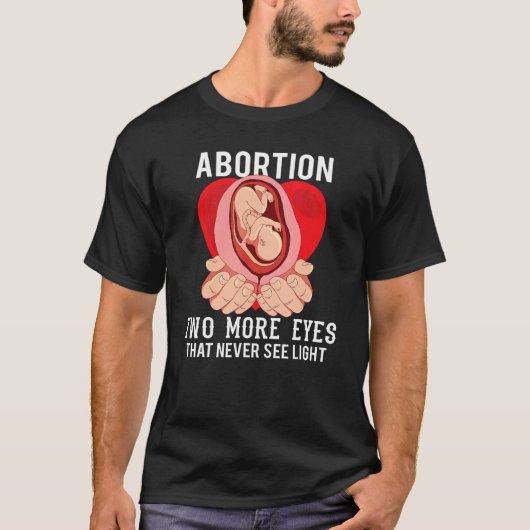 Anti Aboration Pro Life Choice Stop Unborn Lives C T-shirt (Voorkant)