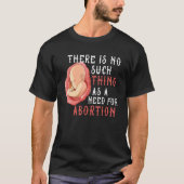 Anti-abortus Pro - levensbehoud ongeboren levens T-shirt (Voorkant)
