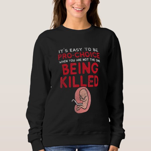 Anti Abortus Pro Life Ongeboren baby's Trui (Voorkant)