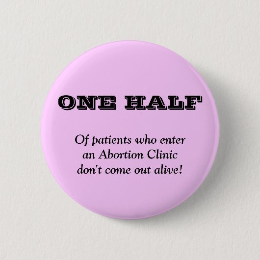 Anti-abortus Ronde Button 5,7 Cm (Voorkant)