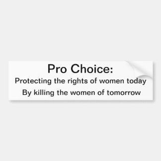 Anti-abortusbumpersticker Bumpersticker