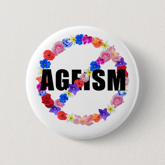 Anti-Ageism reeks Ronde Button 5,7 Cm (Voorkant)