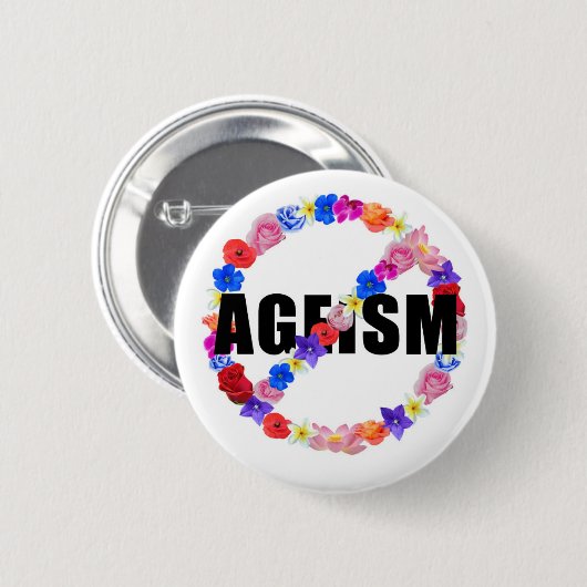 Anti-Ageism reeks Ronde Button 5,7 Cm (Voorkant /achterkant)