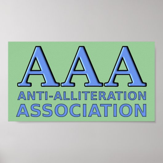 Anti-Allitation Association Funny Sign Poster (Voorkant)