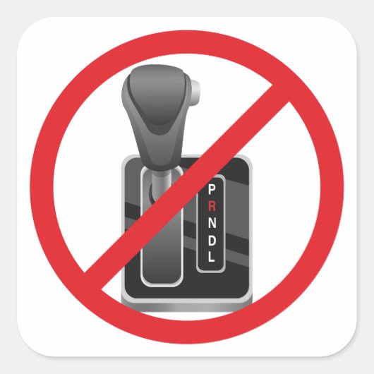 Anti-Automatisch - Grappige Stick Shift Handgescha Vierkante Sticker (Voorkant)