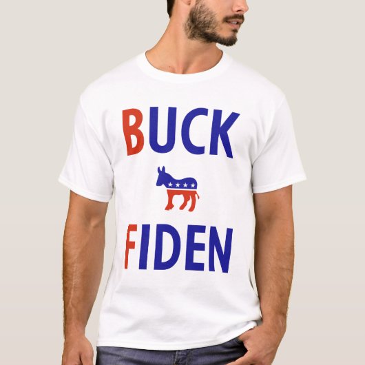 Anti Biden Buck Fiden T-shirt (Voorkant)