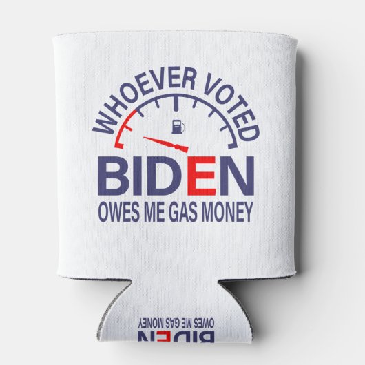 Anti-Biden Voter is eigenaar van mijn gasgeld Blikjeskoeler (Achterkant)