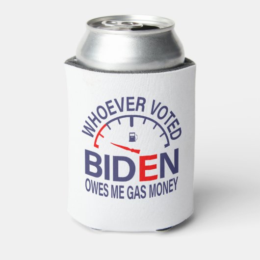 Anti-Biden Voter is eigenaar van mijn gasgeld Blikjeskoeler (Blikje Achterkant)