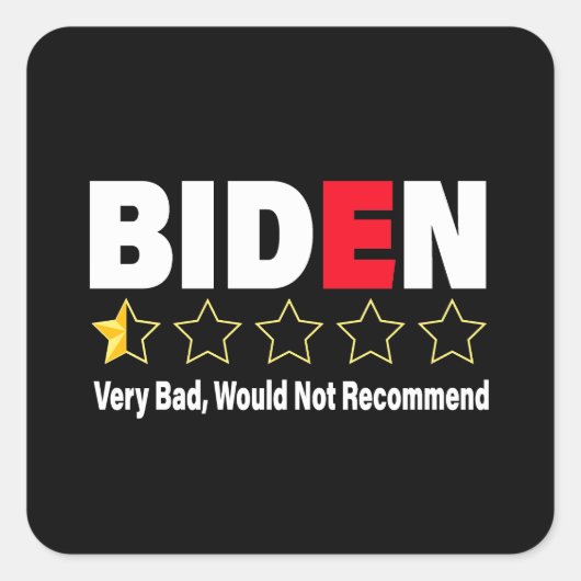 Anti-Biden Zeer slechte Half Star Rating Republica Vierkante Sticker (Voorkant)
