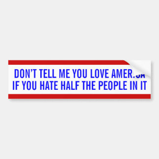 Anti-bigotry bumper sticker