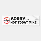 Anti-Bloomberg Not Today Mike Bumpersticker (Voorkant)
