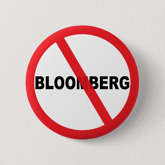 Anti-Bloomberg Ronde Button 5,7 Cm (Voorkant)