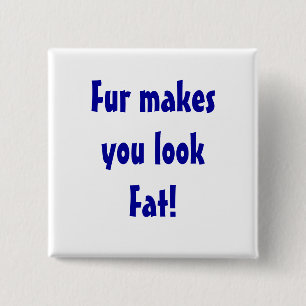 Anti-bont Dierenrechten Verklaring Vierkante Button 5,1 Cm
