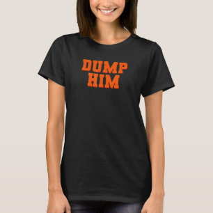 Anti-Boyvriend Friend Humor Vrouwenpomp Him T-shirt