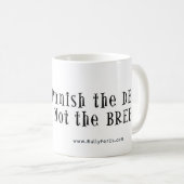 Anti-BSL bestraft de dood, niet de Mok van Breed (Voorkant rechts)