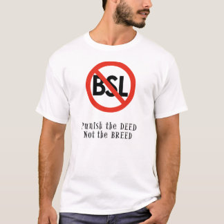 Anti-BSL-shirt : Straf de daad, niet het ras. T-shirt