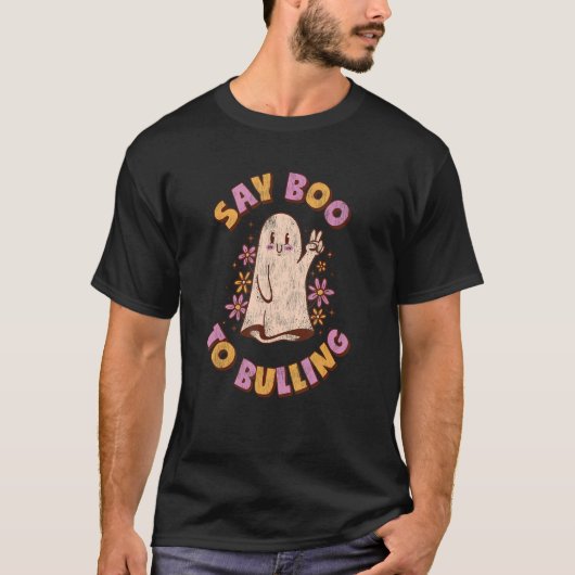 Anti Bully Say Boo Tio Bulling Unity Day Bullying T-shirt (Voorkant)