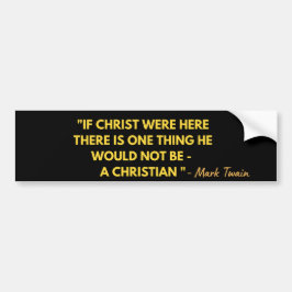 Anti Christelijk Mark Twain Quote Bumpersticker